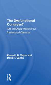 The Dysfunctional Congress? : The Individual Roots of an Institutional Dilemma