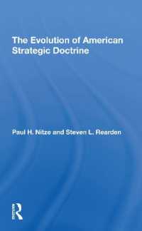 The Evolution of American Strategic Doctrine : Paul H. Nitze and the Soviet Challenge