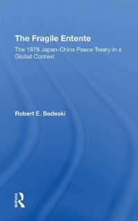 The Fragile Entente : The 1978 Japanchina Peace Treaty in a Global Context
