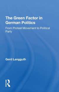 The Green Factor in German Politics : From Protest Movement to Political Party