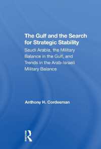 The Gulf and the Search for Strategic Stability : Saudi Arabia, the Military Balance in the Gulf, and Trends in the Arabisraeli Military Balance