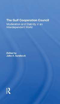 The Gulf Cooperation Council : Moderation and Stability in an Interdependent World