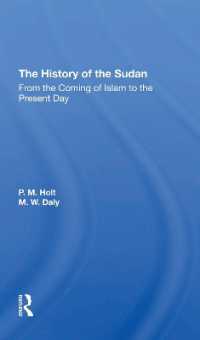 The History of the Sudan : From the Coming of Islam to the Present Day
