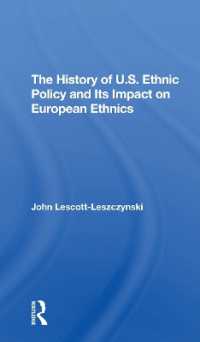 The History of U.s. Ethnic Policy and Its Impact on European Ethnics