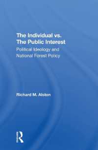 The Individual Vs. the Public Interest : Political Ideology and National Forest Policy