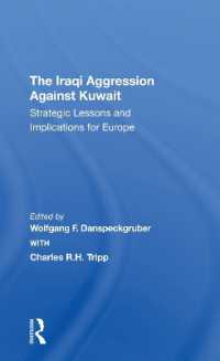 The Iraqi Aggression against Kuwait : Strategic Lessons and Implications for Europe