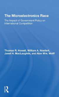 The Microelectronics Race : The Impact of Government Policy on International Competition