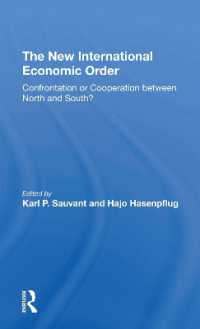 The New International Economic Order : Confrontation or Cooperation between North and South?