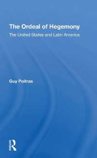 The Ordeal of Hegemony : The United States and Latin America