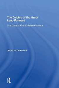 The Origins of the Great Leap Forward : The Case of One Chinese Province