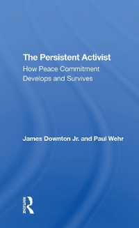 The Persistent Activist : How Peace Commitment Develops and Survives