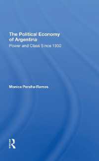 The Political Economy of Argentina : Power and Class since 1930