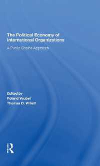 The Political Economy of International Organizations : A Public Choice Approach