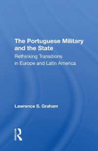 The Portuguese Military and the State : Rethinking Transitions in Europe and Latin America