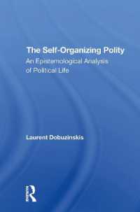 The Self-organizing Polity : An Epistemological Analysis of Political Life