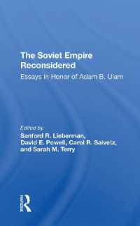 The Soviet Empire Reconsidered : Essays in Honor of Adam B. Ulam