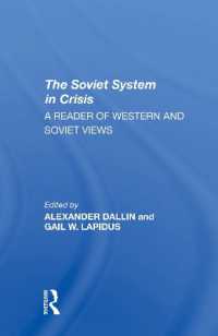 The Soviet System in Crisis : A Reader of Western and Soviet Views
