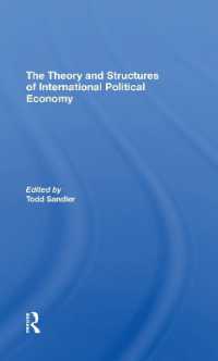 The Theory and Structures of International Political Economy