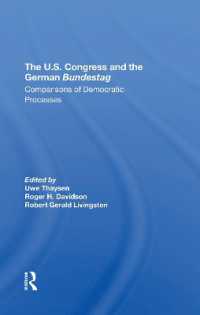 The U.s. Congress and the German Bundestag : Comparisons of Democratic Processes