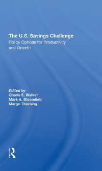 The U.S. Savings Challenge : Policy Options for Productivity and Growth