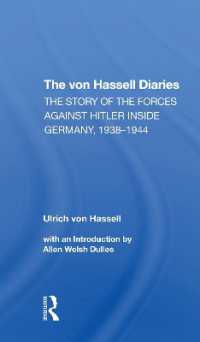 The Von Hassell Diaries : The Story of the Forces against Hitler inside Germany, 19381944