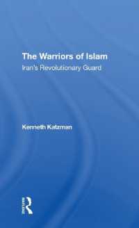 The Warriors of Islam : Iran's Revolutionary Guard