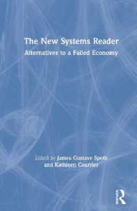 The New Systems Reader : Alternatives to a Failed Economy