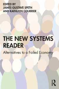 The New Systems Reader : Alternatives to a Failed Economy
