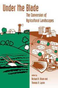 Under the Blade : The Conversion of Agricultural Landscapes