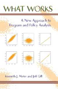 What Works : A New Approach to Program and Policy Analysis