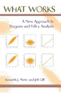 What Works : A New Approach to Program and Policy Analysis