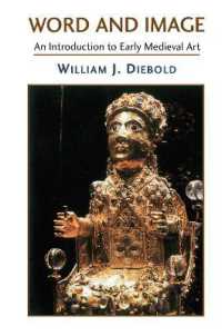 Word and Image : The Art of the Early Middle Ages, 600-1050