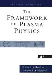 The Framework of Plasma Physics (Frontiers in Physics)