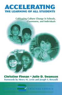 Accelerating the Learning of All Students : Cultivating Culture Change in Schools, Classrooms and Individuals