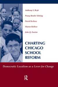 Charting Chicago School Reform : Democratic Localism as a Lever for Change