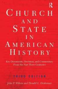Church and State in American History : Key Documents, Decisions, and Commentary from the Past Three Centuries （3 EXP UPD）