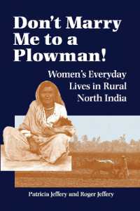 Don't Marry Me to a Plowman! : Women's Everyday Lives in Rural North India