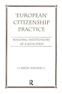 European Citizenship Practice : Building Institutions of a Non-state