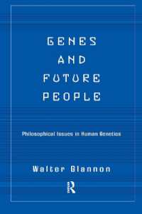 Genes and Future People : Philosophical Issues in Human Genetics