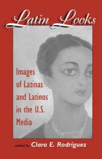 Latin Looks : Images of Latinas and Latinos in the U.s. Media