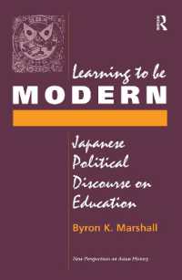 Learning to Be Modern : Japanese Political Discourse on Education