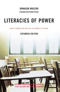 Literacies of Power : What Americans Are Not Allowed to Know with New Commentary by Shirley Steinberg, Joe Kincheloe, and Peter McLaren