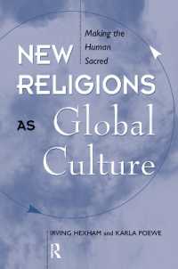New Religions as Global Cultures : Making the Human Sacred
