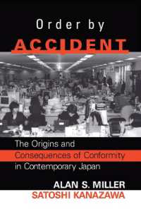 Order by Accident : The Origins and Consequences of Group Conformity in Contemporary Japan