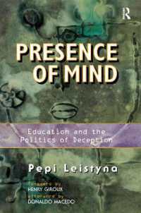 Presence of Mind : Education and the Politics of Deception