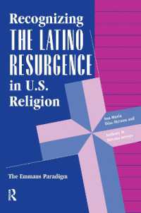 Recognizing the Latino Resurgence in U.s. Religion : The Emmaus Paradigm