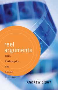 Reel Arguments : Film, Philosophy, and Social Criticism