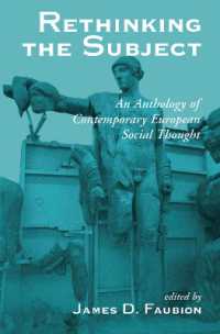 Rethinking the Subject : An Anthology of Contemporary European Social Thought