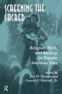 Screening the Sacred : Religion, Myth, and Ideology in Popular American Film