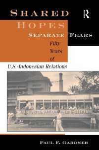 Shared Hopes, Separate Fears : Fifty Years of U.s.-indonesian Relations